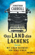 Jonathan Carroll: Das Land des Lachens