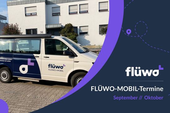 Das FLÜWO-MOBIL hat neue Termine